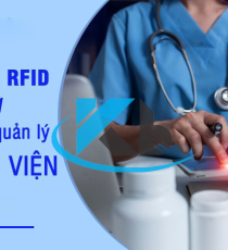 ỨNG DỤNG RFID TRONG Y TẾ BỆNH VIỆN 